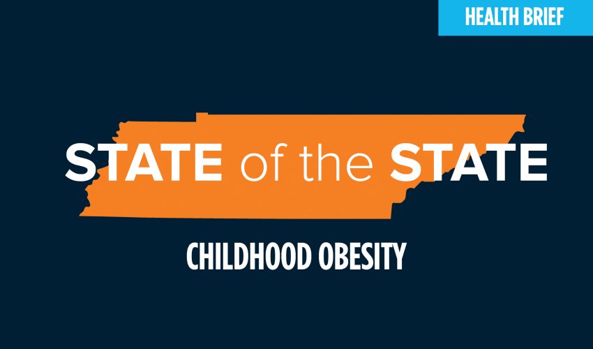 Health Brief: Childhood Obesity in Tennessee