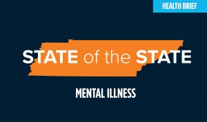 tennessee state graphic with state of the state and mental illness text overlaid